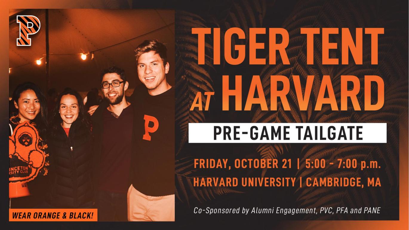 Tiger Tent at Harvard | Princeton Alumni