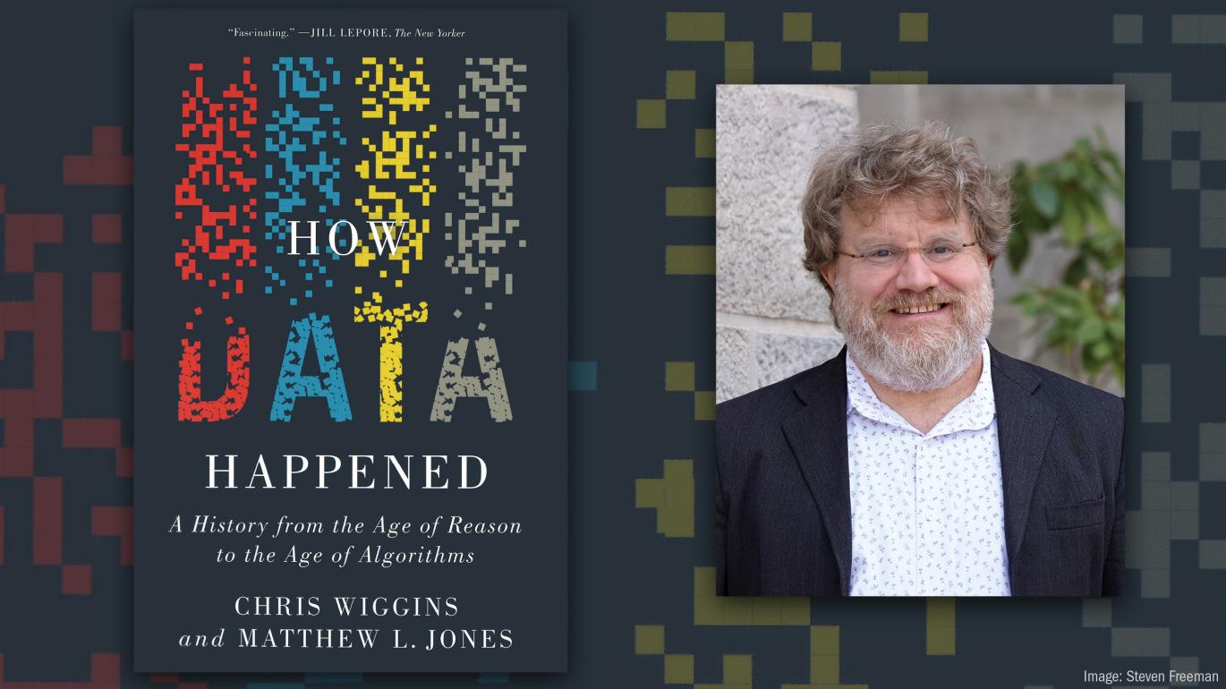 How Data Happened book cover next to an author photo of Prof. Matthew L. Jones