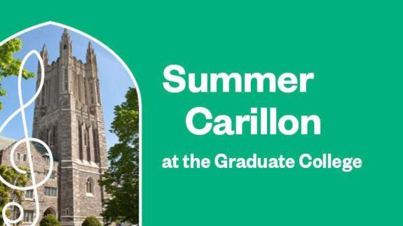 Summer Carillon poster with image of Graduate College