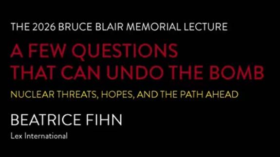 Announcement of the Bruce Blair Memorial Lecture