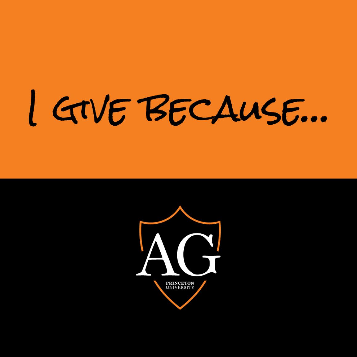 I give because Princeton Annual Giving