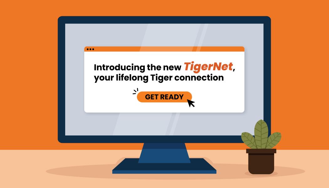 An illustration of a computer screen with the words: Introducing the new TierNet, your lifelong Tiger connection