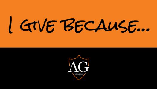 I give because Princeton Annual Giving 