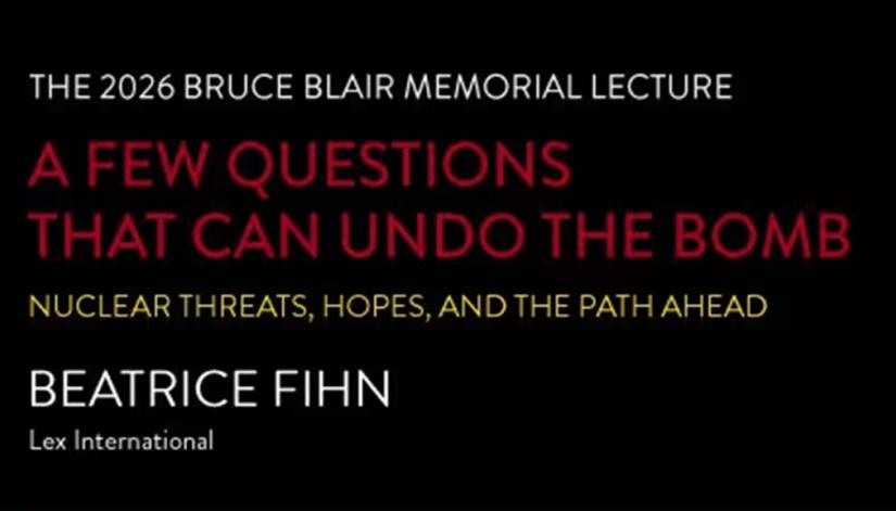 Announcement of the Bruce Blair Memorial Lecture